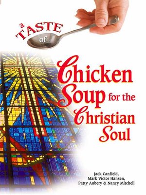 cover image of A Taste of Chicken Soup for the Christian Soul